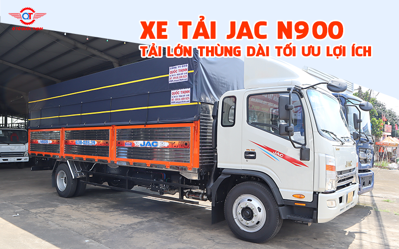 XE TẢI JAC N900 ĐỘNG CƠ CUMMINS TẢI 9T1 THÙNG 7M - TẢI LỚN THÙNG DÀI TỐI ƯU LỢI ÍCH